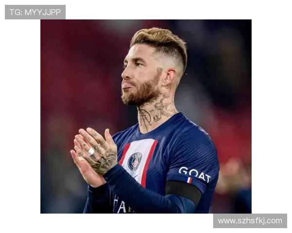 拉莫斯离开皇马加盟巴黎的生涯转折点解析